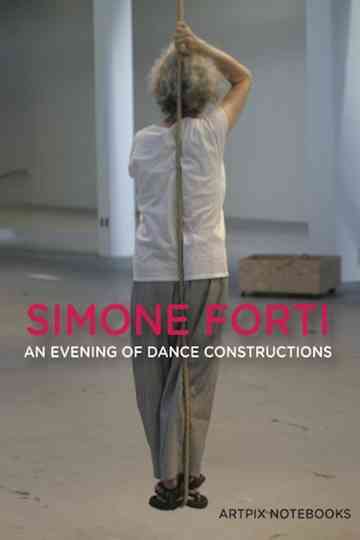 Simone Forti: An Evening of Dance Constructions Poster
