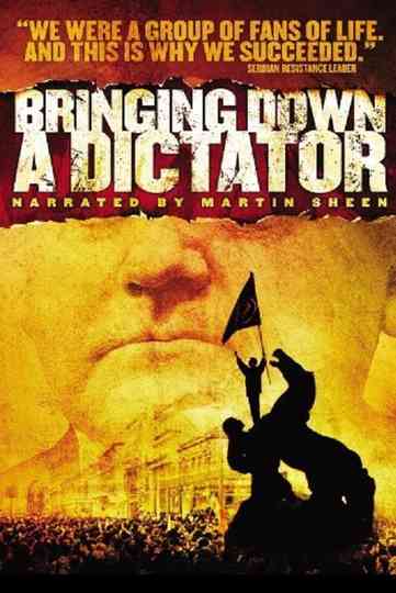 Bringing Down a Dictator Poster
