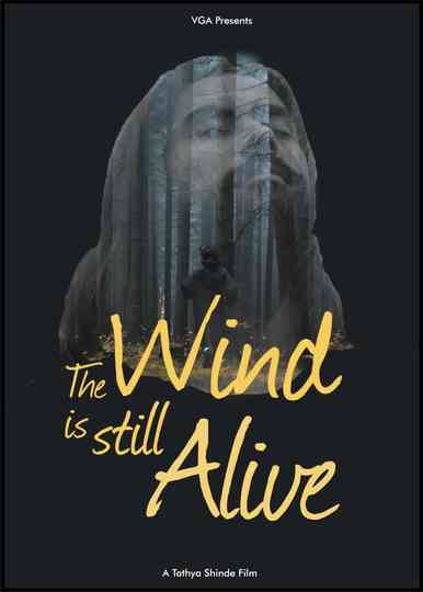 The Wind is Still Alive Poster