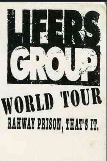 Lifers Group  World Tour Rahway Prison Thats It Poster