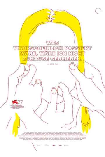 What Probably Would Have Happened, If I Hadn't Stayed at Home Poster