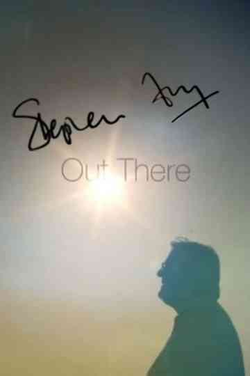 Stephen Fry: Out There poster