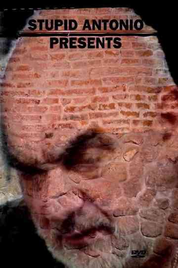 Stupid Antonio Presents Poster