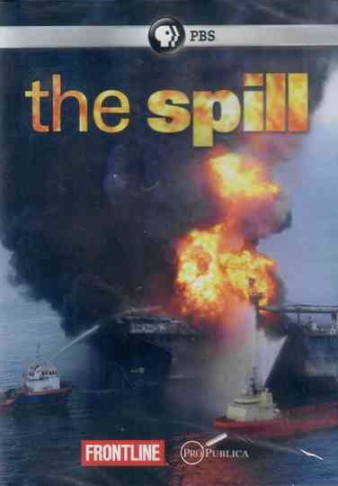 The Spill  Frontline Documentary poster