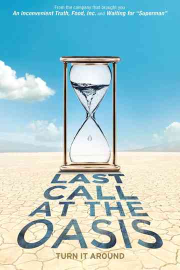 Last Call at the Oasis Poster