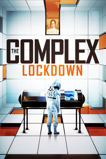 The Complex Lockdown Poster