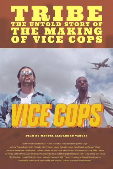 Tribe The Untold Story of the Making of Vice Cops