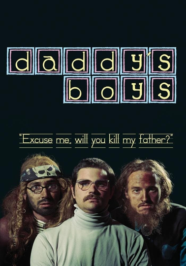 Daddy's Boys Poster