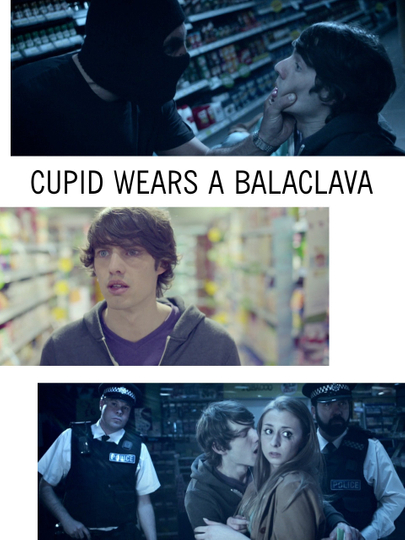 Cupid Wears a Balaclava Poster