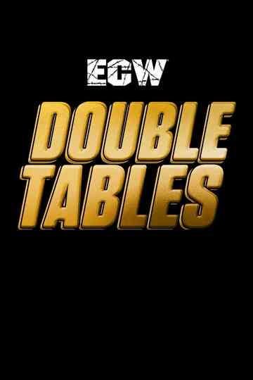ECW Double Tables Poster