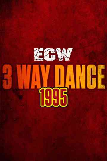 ECW 3 Way Dance Poster