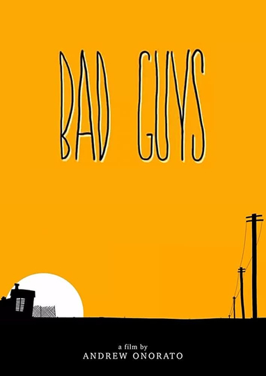 Bad Guys