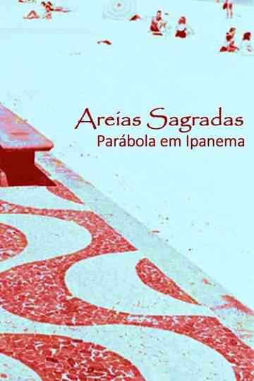 Areias Sagradas Parábola em Ipanema Poster