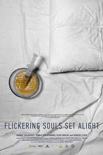 Flickering Souls Set Alight Poster