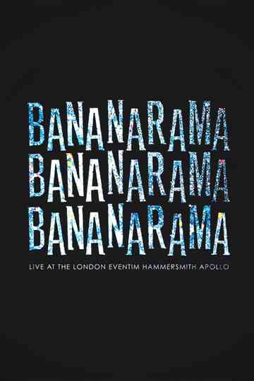 Bananarama Live At The London Eventim Hammersmith Apollo Poster