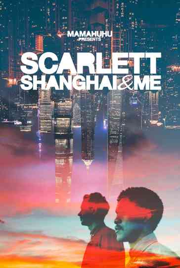 Scarlett Shanghai  Me Poster