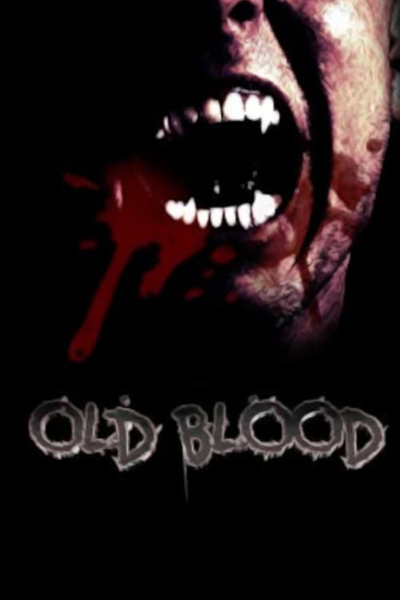 Old Blood Poster