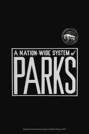 A Nation-Wide System of Parks Poster