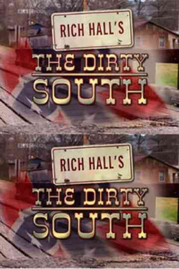 Rich Hall's The Dirty South Poster