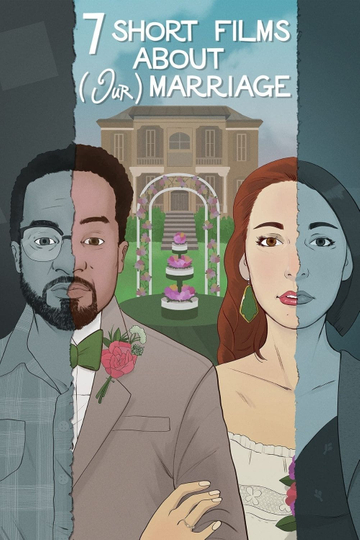 Seven Short Films About Our Marriage Poster