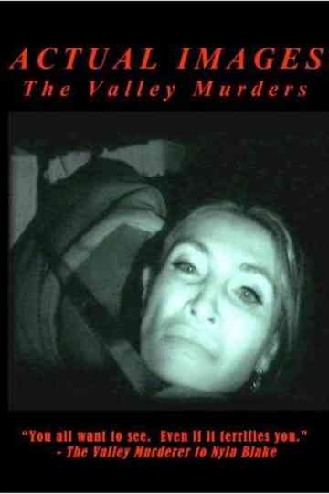 Actual Images: The Valley Murder Tapes Poster