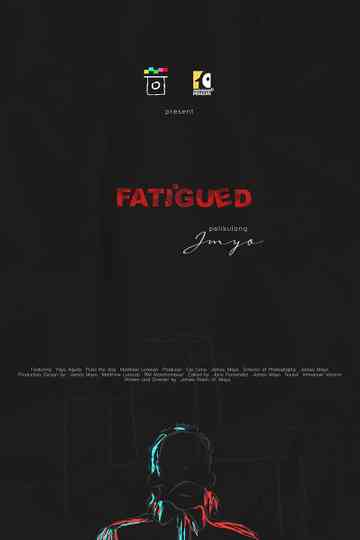 Fatigued poster