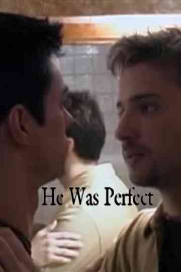 He Was Perfect Poster