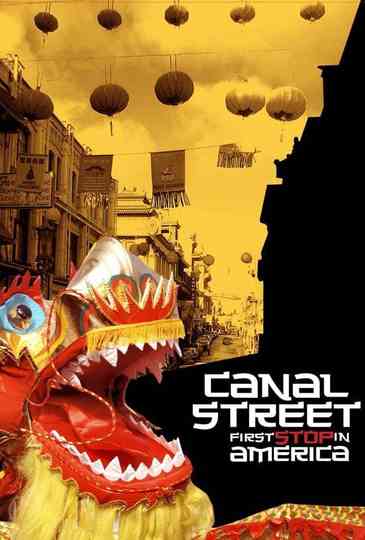 Canal Street First Stop in America Poster