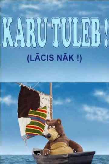 The Bear is Coming! Poster