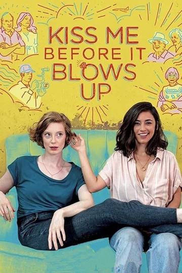 Kiss Me Before It Blows Up Poster