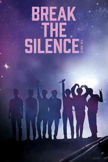 Break the Silence The Movie poster