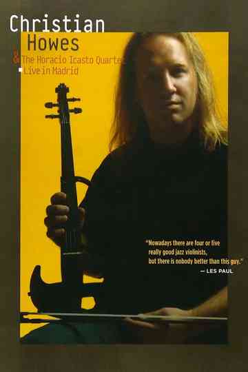 Christian Howes & The Horacio Icasto Quartet: Live in Madrid Poster