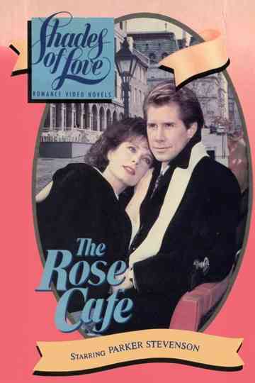 Shades of Love: The Rose Cafe Poster