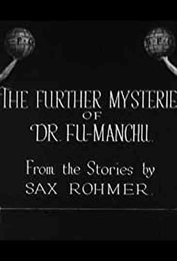 The Further Mysteries of FuManchu