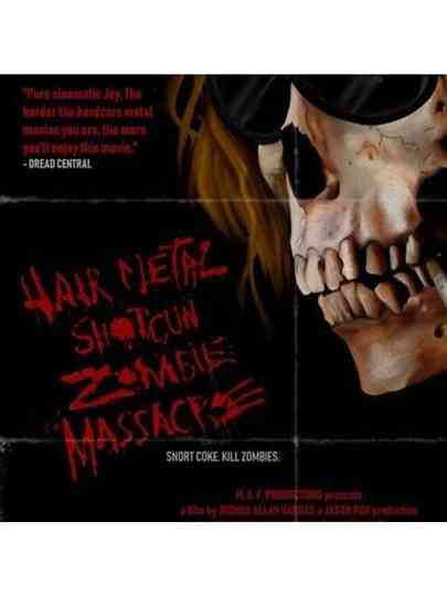 Hairmetal Shotgun Zombie Massacre: The Movie Poster