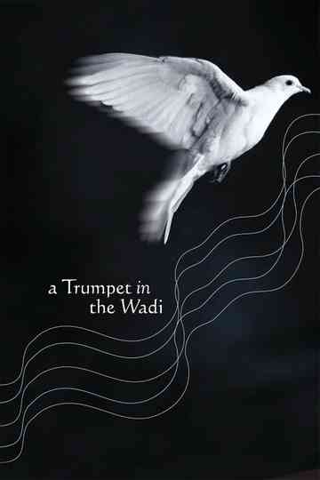 A Trumpet in the Wadi Poster