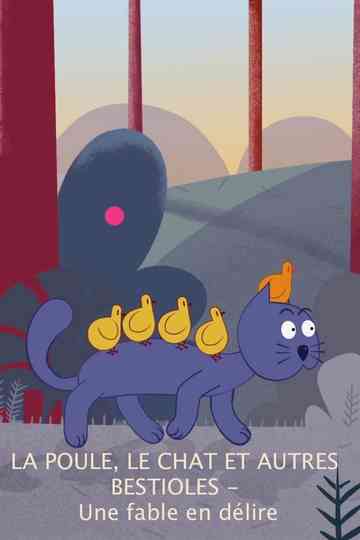 The Hen, the Cat and Other Beasts - A Loopy Tale poster