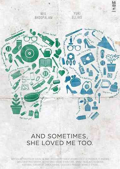 And Sometimes She Loved Me Too Poster