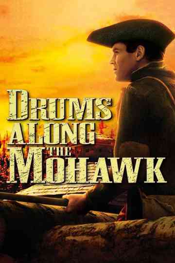 Drums Along the Mohawk Poster
