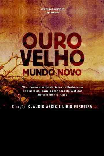 Ouro Velho Mundo Novo Poster