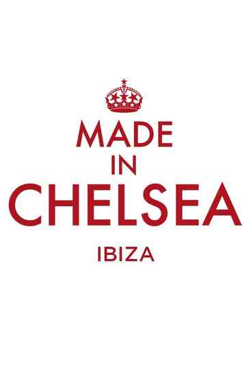 Made in Chelsea: Ibiza Poster