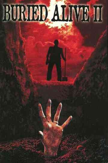Buried Alive II Poster