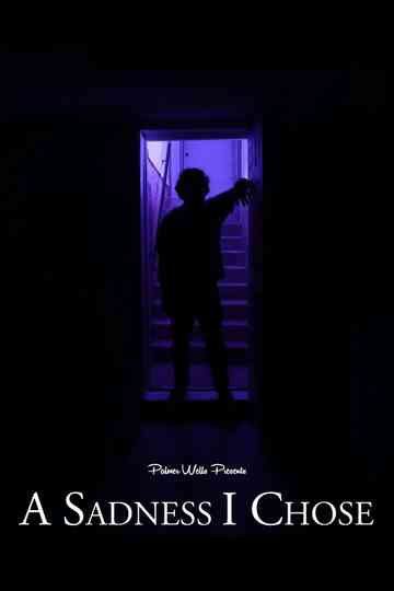 A Sadness I Chose Poster