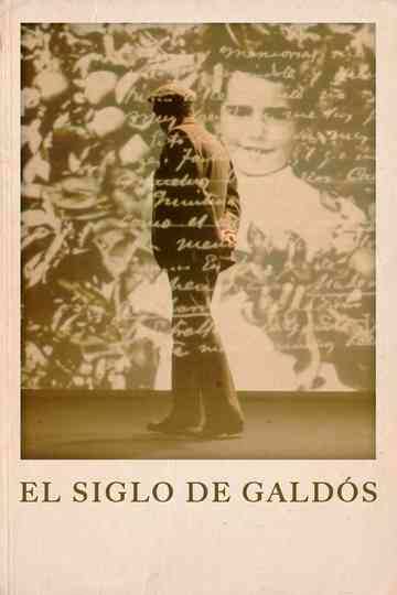El siglo de Galdós Poster
