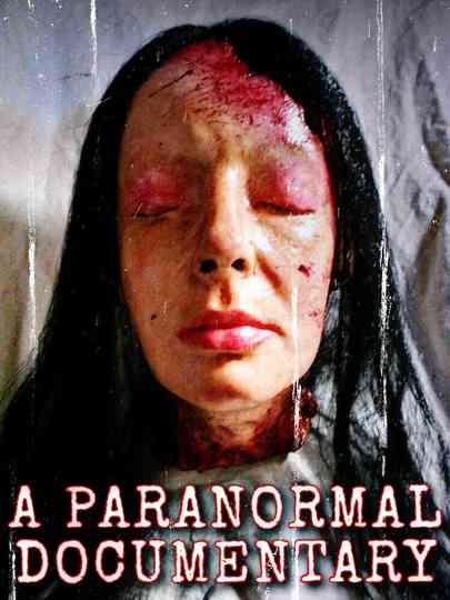 A Paranormal Documentary Poster