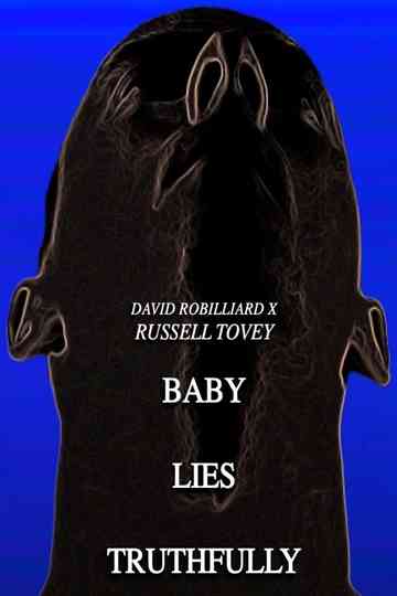 Baby Lies Truthfully Poster