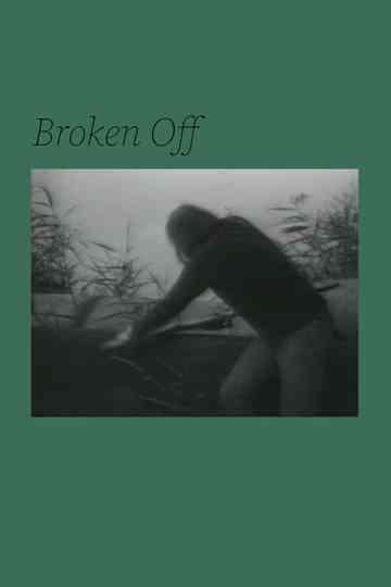 Broken Off Poster