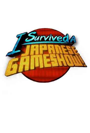 I Survived a Japanese Game Show Poster