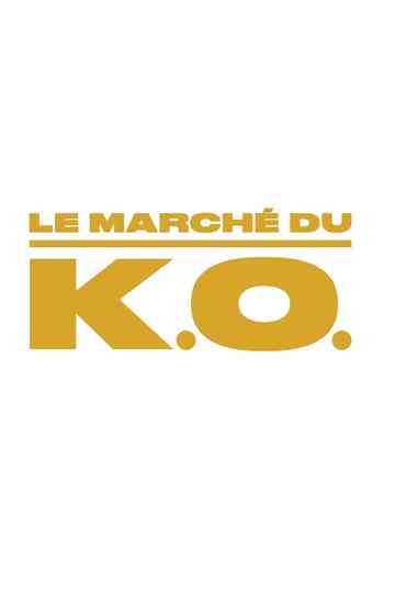 Le marché du KO Poster