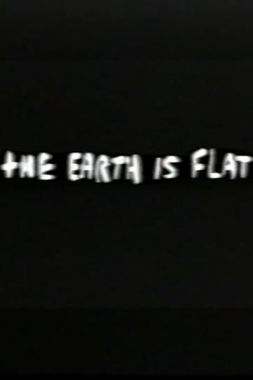 The Earth Is Flat